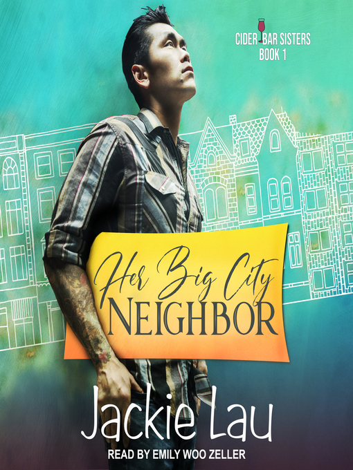 Title details for Her Big City Neighbor by Jackie Lau - Available